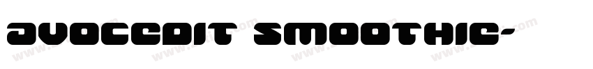 avocedit smoothie字体转换